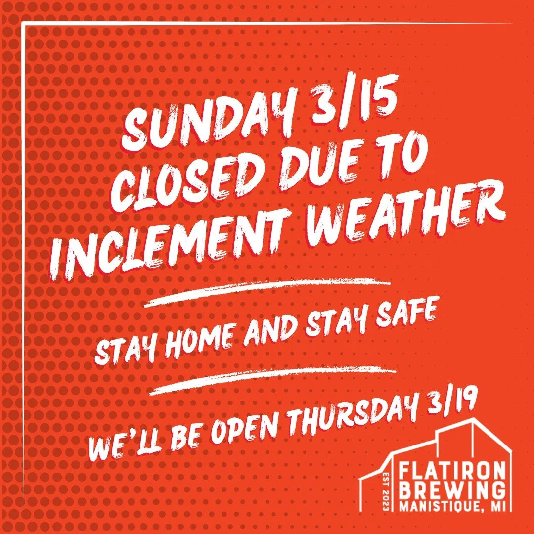 Closed today due to weather! Stay safe everyone!