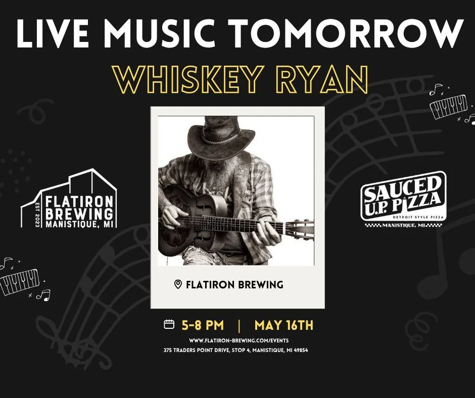 Tomorrow we've got live music from Whiskey Ryan! The show starts at 5pm. Come on out for good tunes, good brews and good food! 🎵🍻🍕#livemusic #brewery #manistique
