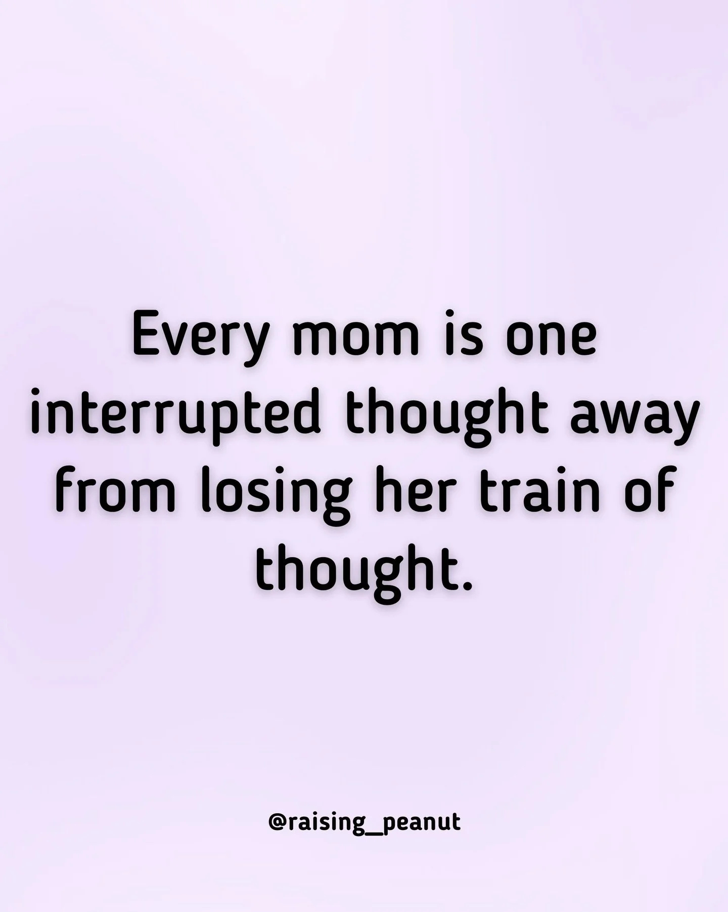 Every mom is one interrupted thought away from losing her train of thought.
I had more to say&hellip; but someone needed a snack, help, and emotional support at the same time.

#MomBrain
#SendCoffee
#RelatableMom