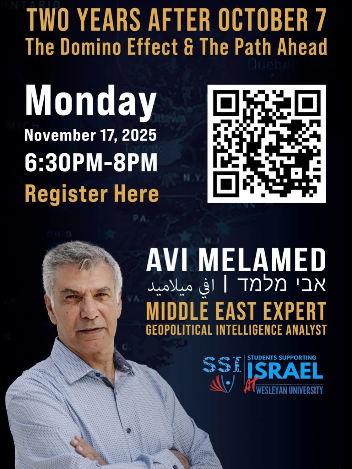 Join us for Middle East expert Avi Melamed&rsquo;s lecture &ldquo;Two Years After October 7th: the Domino Effect and the Path Ahead&rdquo; on Monday 11/17 6:30 - 8pm. Thank you so much to SSI for co-sponsoring this event! We&rsquo;ll start the evenin