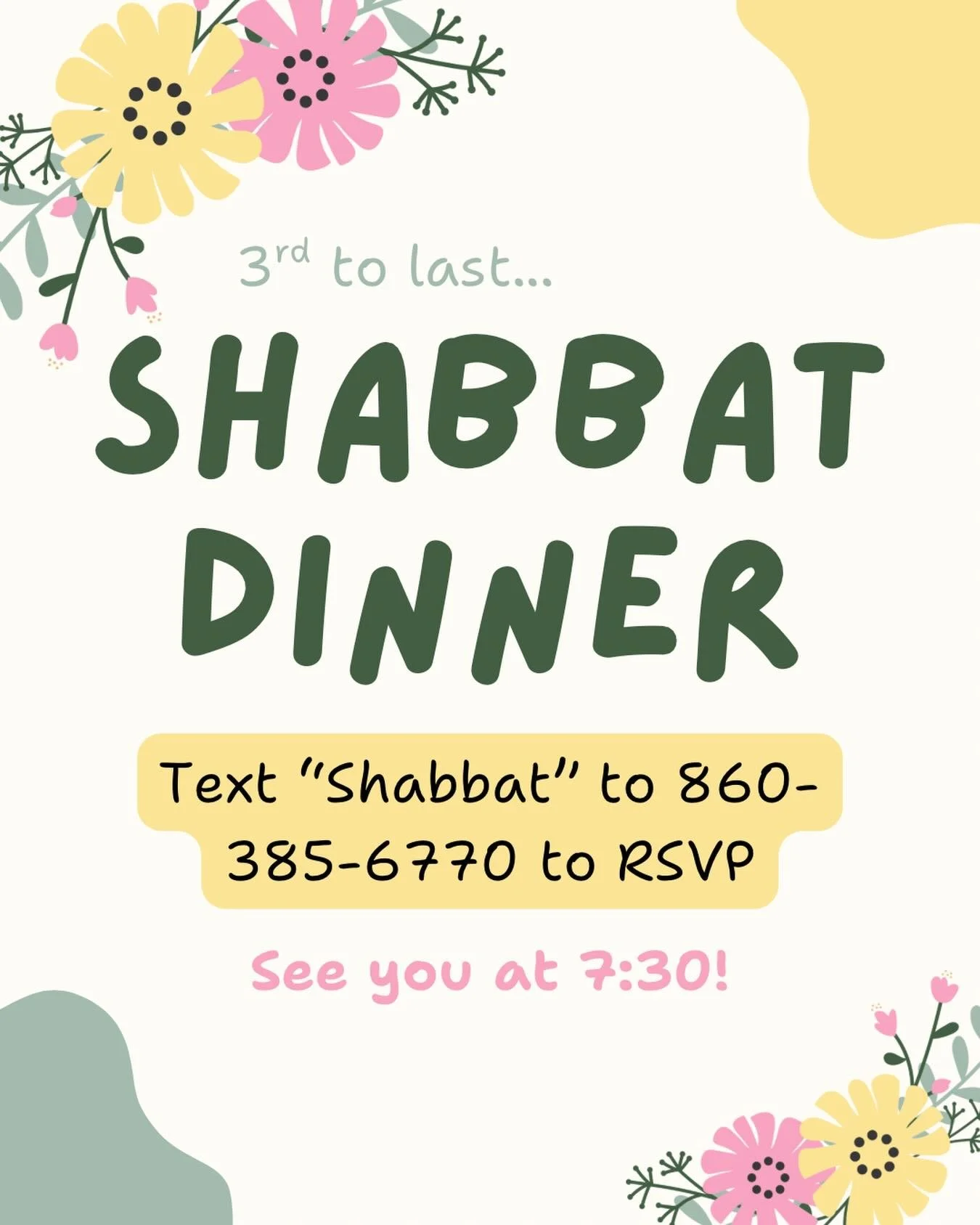 ONLY 3 MORE?!? Don&rsquo;t miss out 😪 Text &ldquo;Shabbat&rdquo; to the ChaBot to RSVP 🤳🎉

SEE YOU AT 7:30🤩‼️