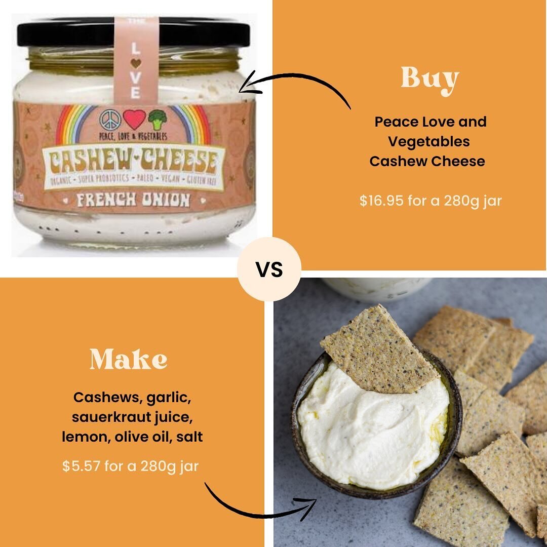 This is the next post in my &lsquo;Make versus Buy&rsquo; series where I share the cost difference of making versus buying your favourite store bought items, plus a recipe for you to DIY. 

Today I&rsquo;m looking at cashew cheese - one of my favouri