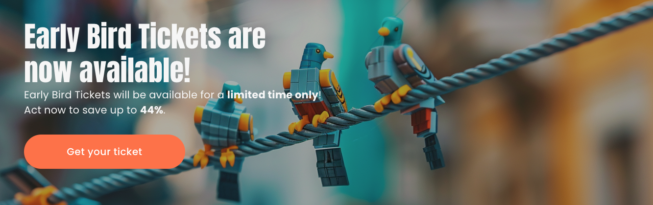 Early bird tickets are available now