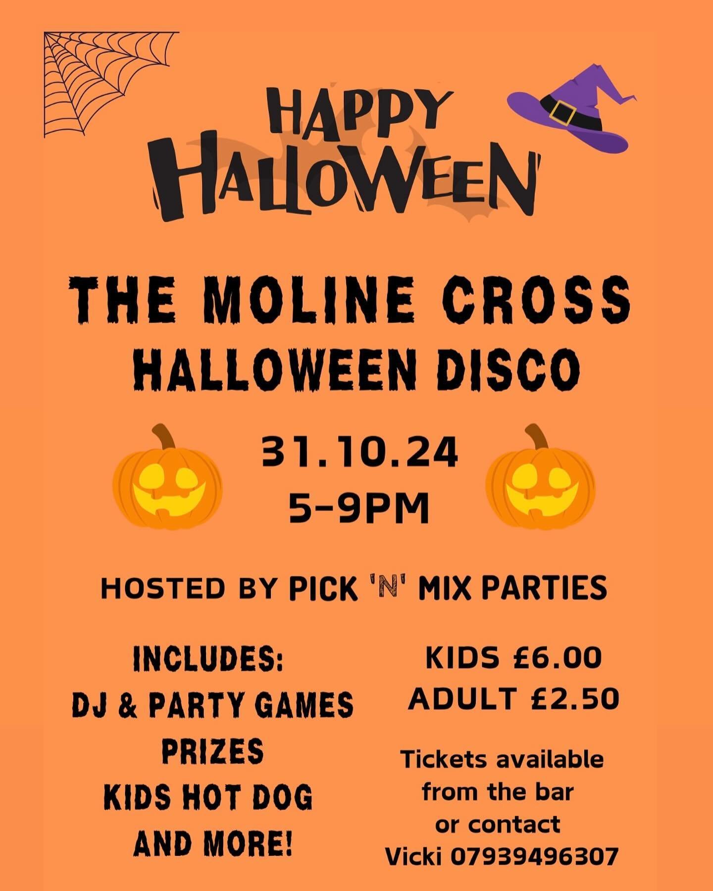 🖤🎃👻 HALLOWEEN DISCO 👻🎃🖤

Spooky season has arrived and we are so excited to be back at The Moline Cross for a Halloween extravaganza ‼️

Tickets available at the bar or contact Vicky on 07939496307