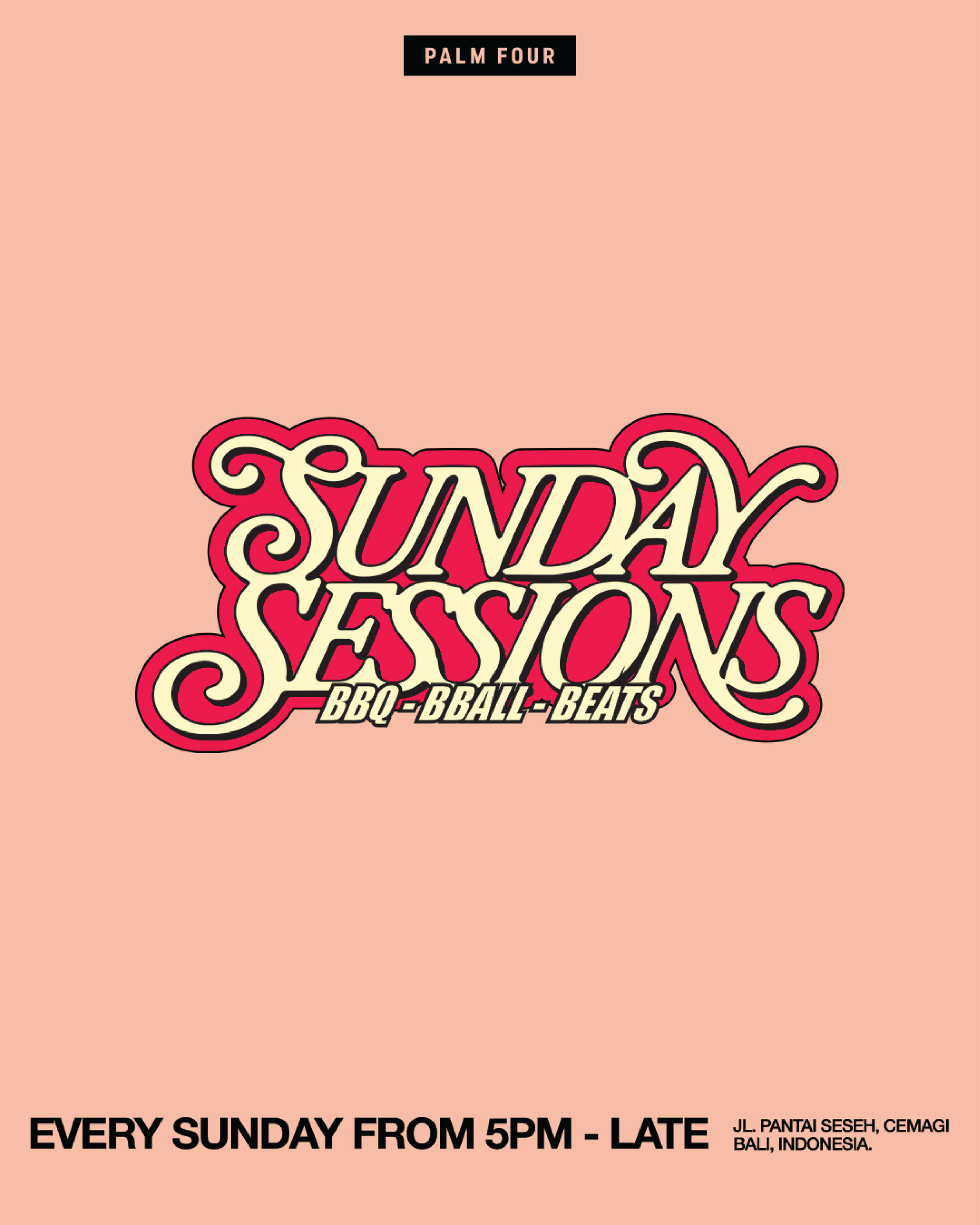 Event poster advertising 'Sunday Sessions' featuring BBQ, buckets, and bogeys every Sunday from 4 PM at JL Pantai Seseh, Cemagi, Bali, Indonesia.