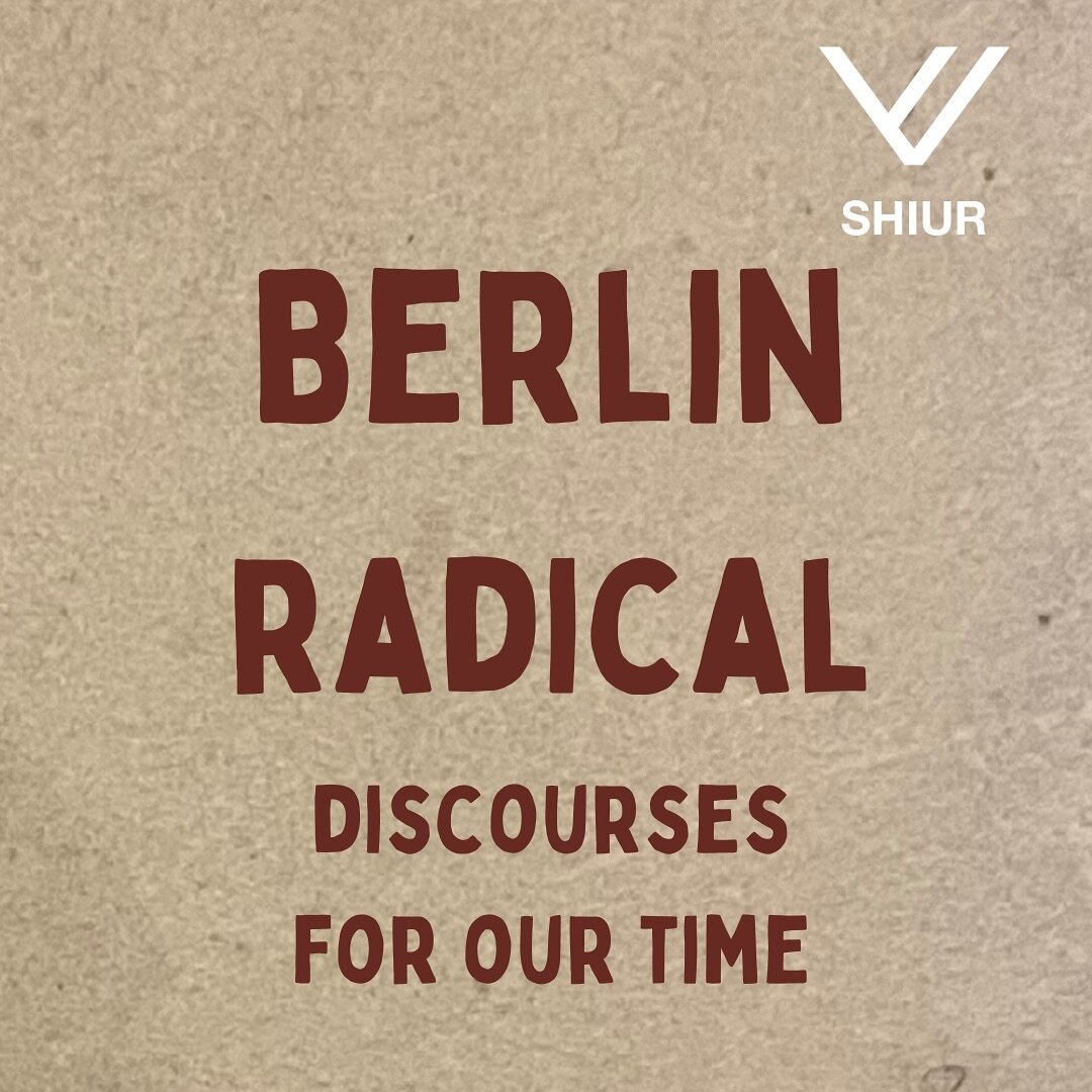 SHIUR Berlin event: radical discourses for our time 
March 30, 2024 8pm 
registration link in profile 

What would be a radical approach to the current antisemitism problem in Berlin? How can we go to the structural roots of what we are facing today?