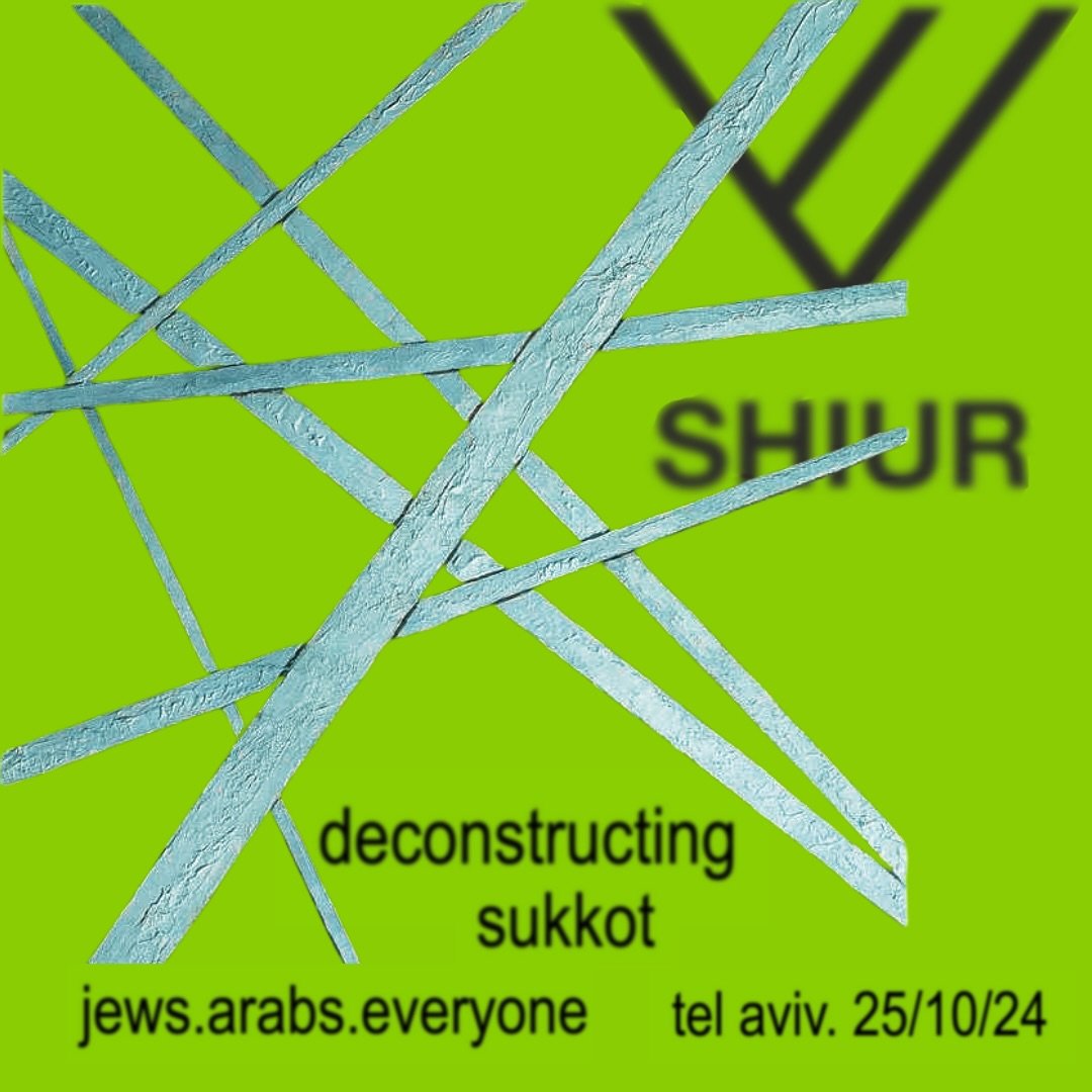 SOLD OUT- WAITLIST ONLY.  Applications (link in profile) open for SHIUR Tel Aviv Coexistence Shabbat: Deconstructing Sukkot
oct 25, 2024. 7:30pm | Tel Aviv

Join @mickiweinberg and the Tel Aviv SHIURniks, Jews and Arabs, Israelis and hutznikim coming