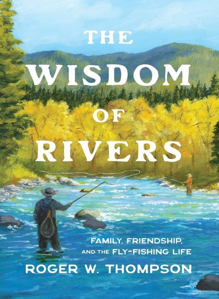 The Wisdom of Rivers book cover