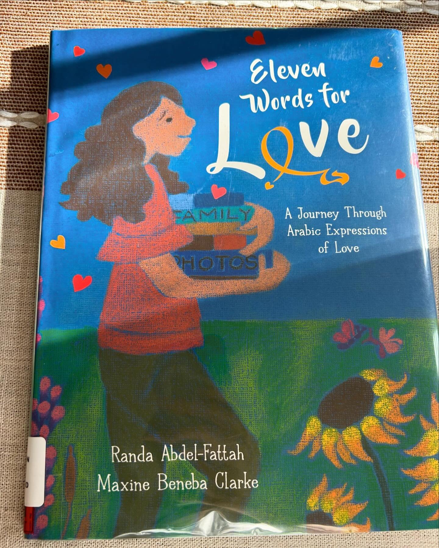 April is National Arab American Heritage month and we found the perfect book to celebrate it in Beatley&rsquo;s children&rsquo;s section!  @randaafattah and @maxinebeneba have created a book to make your heart smile-Eleven Words for Love- A Journey T