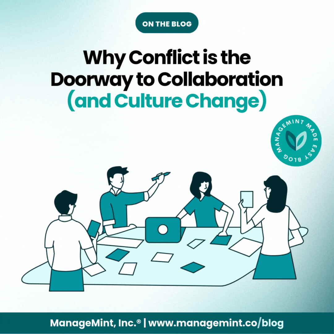 Why Conflict is the Doorway to Collaboration (and Culture Change)