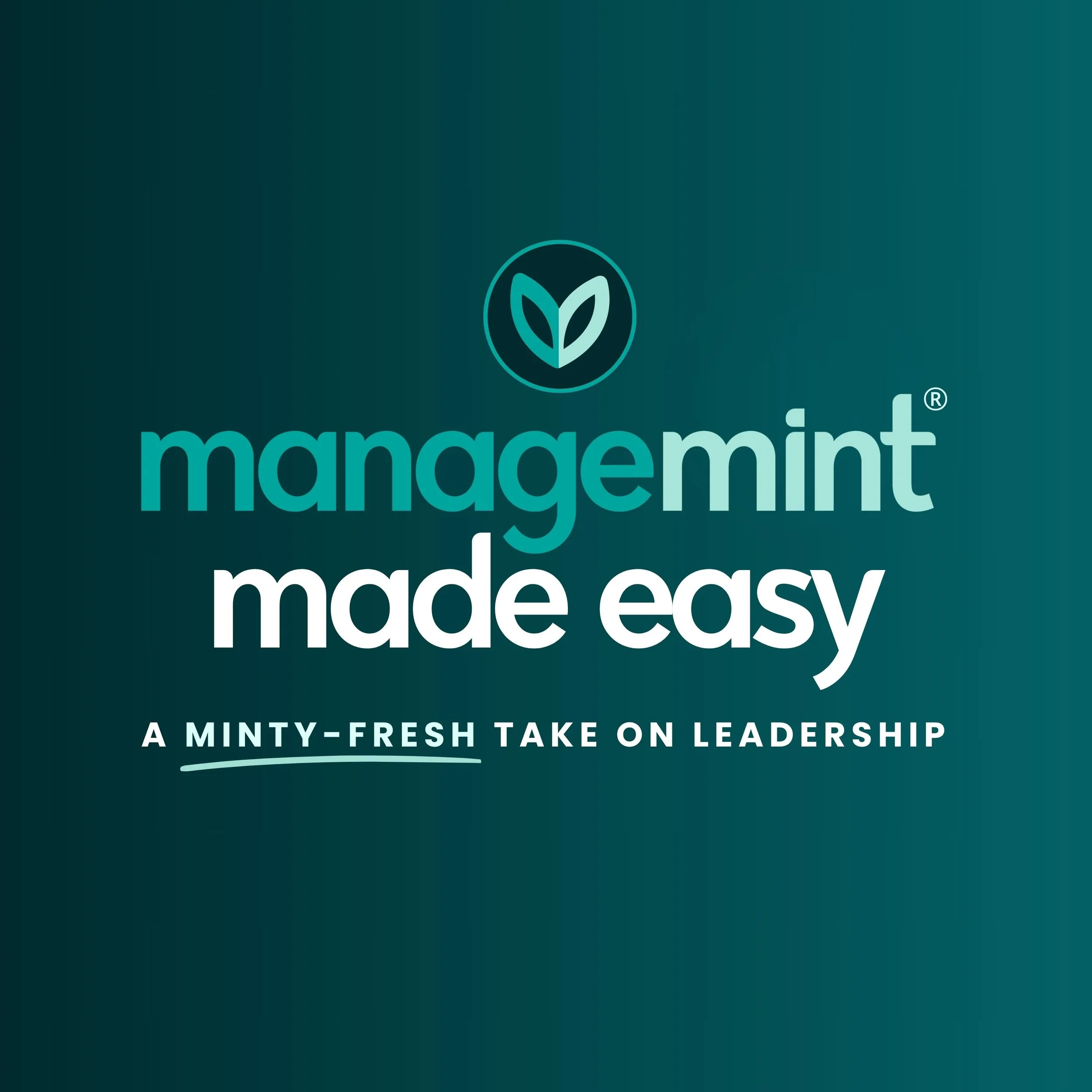 Management Mint logo with a leaf icon above the text 'management mint made easy' and the tagline 'A minty-fresh take on leadership'