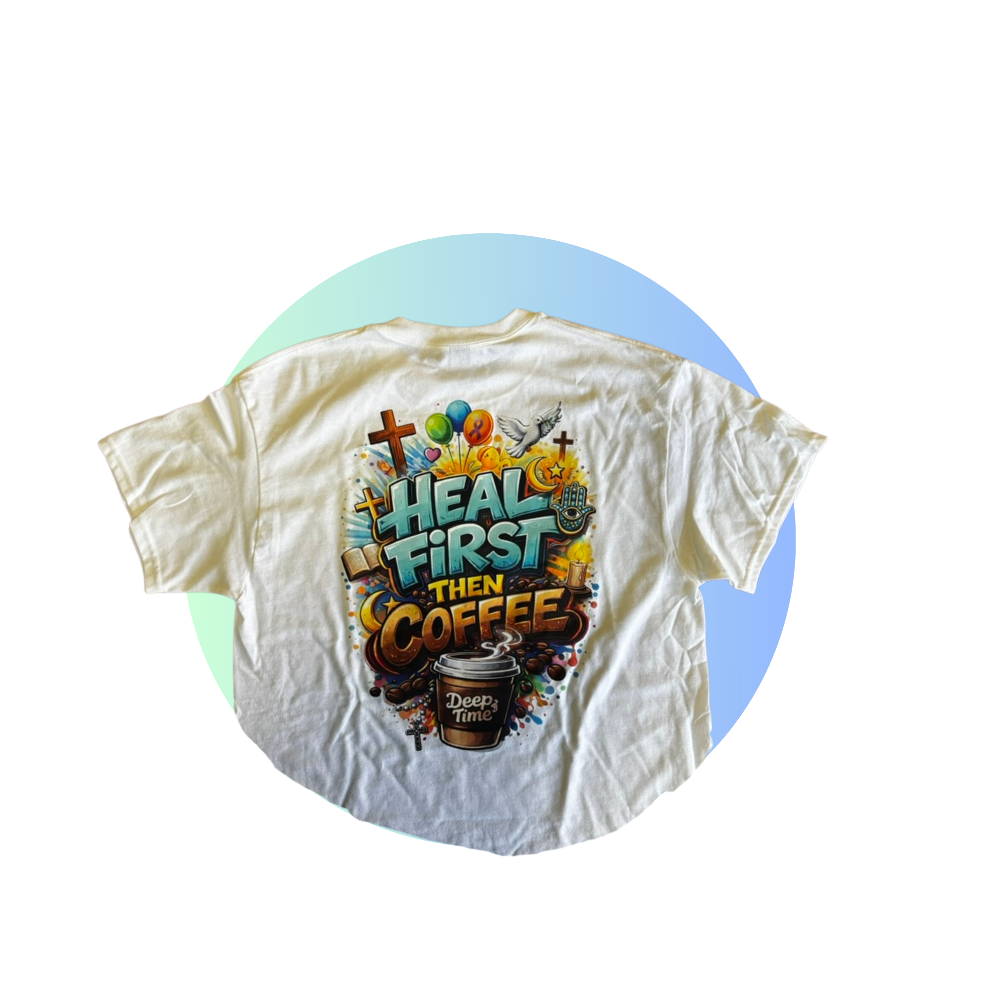 Heal First Then Coffee Tee