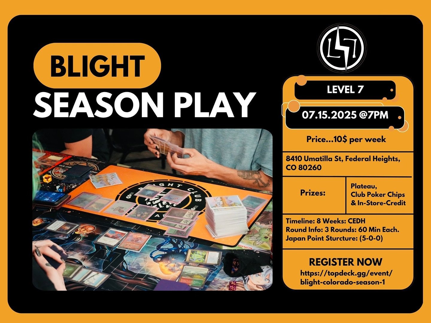 📢 Blight Club Colorado League starts Tuesday!
🔗 Follow the link for more details
📅 Every Tuesday
📍 8410 Umatilla St
🕰️ 7PM
🇯🇵 Japanese ruleset
$10 entry
https://topdeck.gg/event/blight-colorado-season-1
