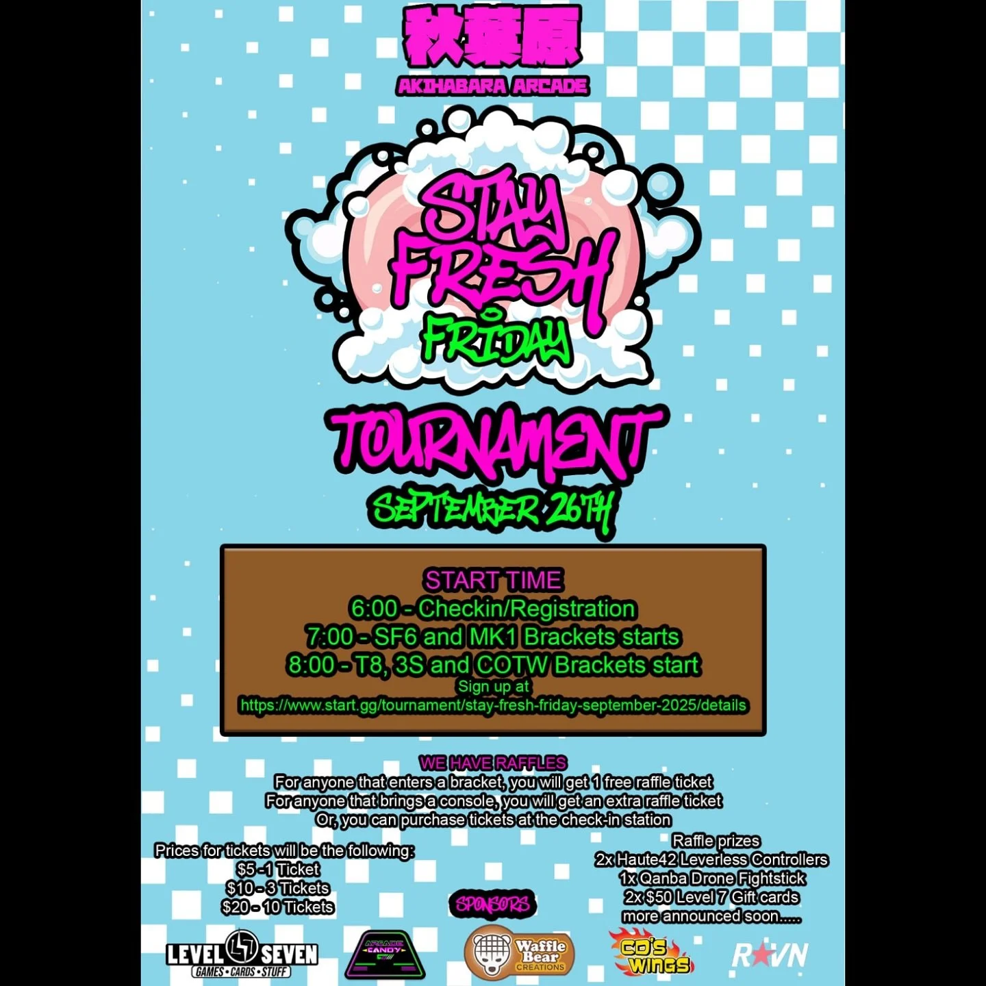Stay Fresh Friday: Fighting Game Tournament next Friday September 26th @ @akihabaraarcade
Follow the link below for more information and registration.
🥊