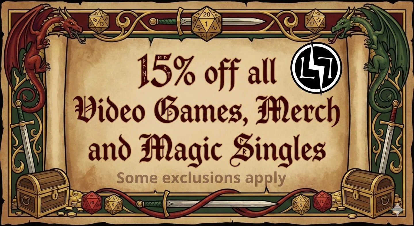 Merry Christmas Season!!!

Level 7 is hosting our last sale of the year! 15% off all Video Games, Magic Singles, Toys, Plushies, Pops and more!! 

If you&rsquo;ve got last minute shopping for the gamer in your life, stop by Level 7! 

Gift Certificat