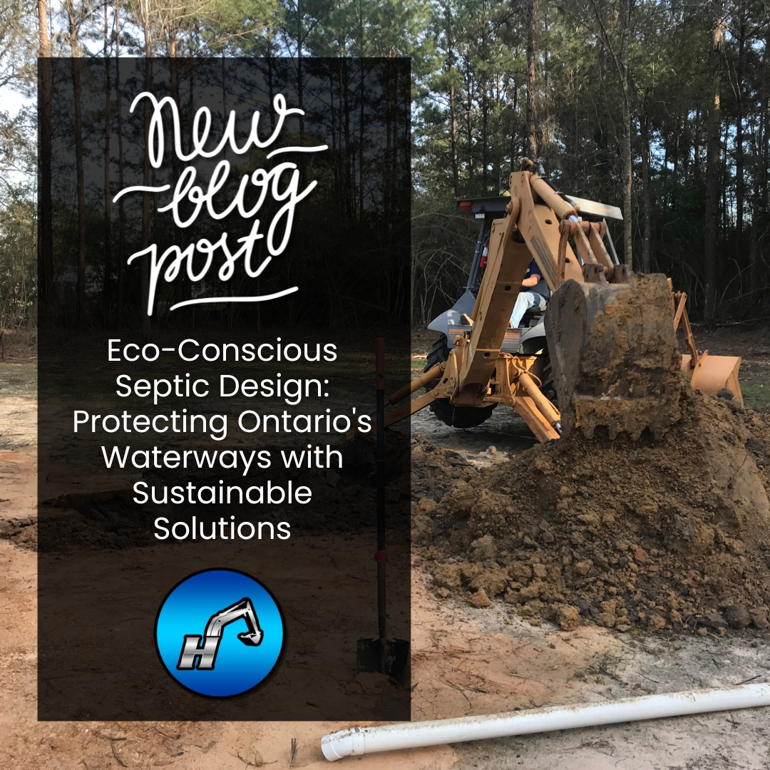 Eco-Conscious Septic Design: Protecting Ontario's Waterways with Sustainable Solutions