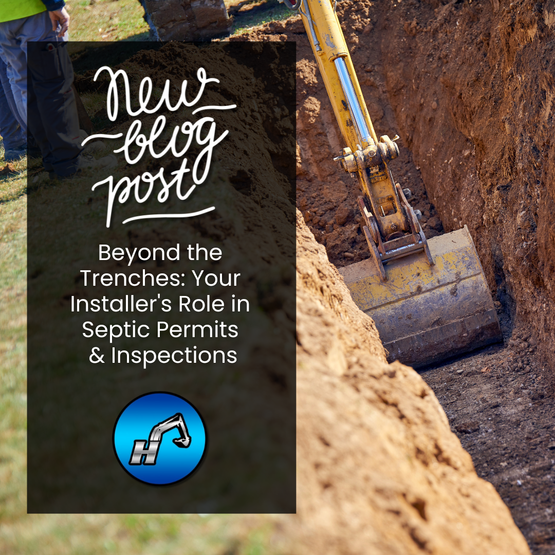 Beyond the Trenches: Your Installer's Role in Septic Permits &amp; Inspections