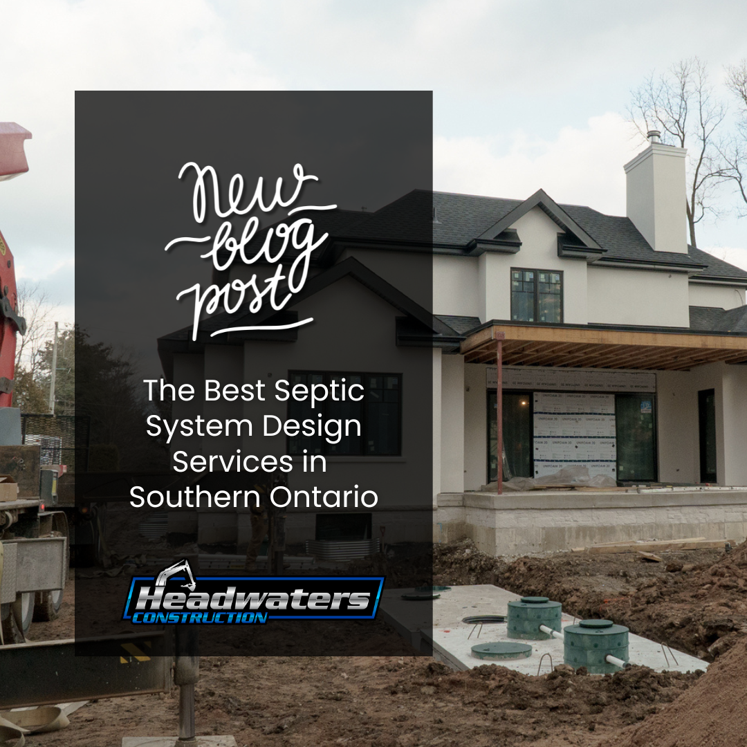 The Best Septic System Design Services in Southern Ontario