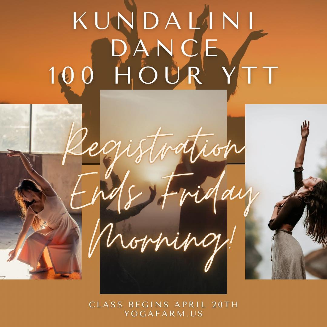 Don&rsquo;t miss this opportunity! Kundalini Dance 100 HR YTT registration is open until tomorrow morning! 🌟

Upon completion, you can register this course with Yoga Alliance for 50 CEU&rsquo;s.

Register here, https://www.yogafarm.us/kundalini-danc