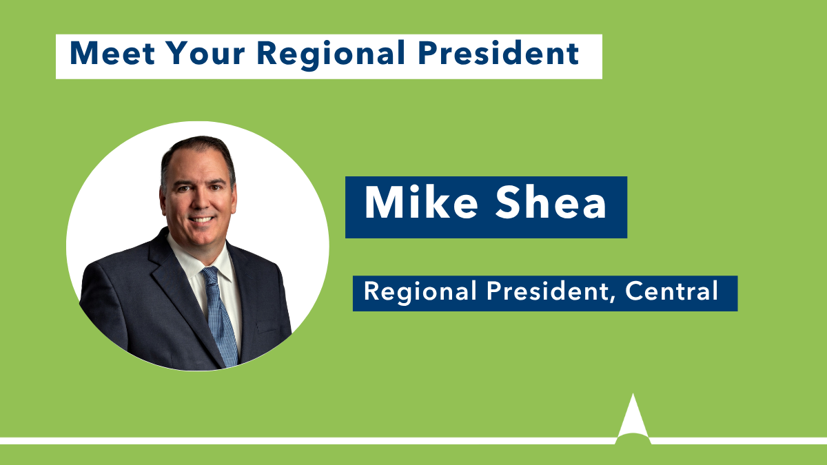 Meet your Regional President: Mike Shea, Central