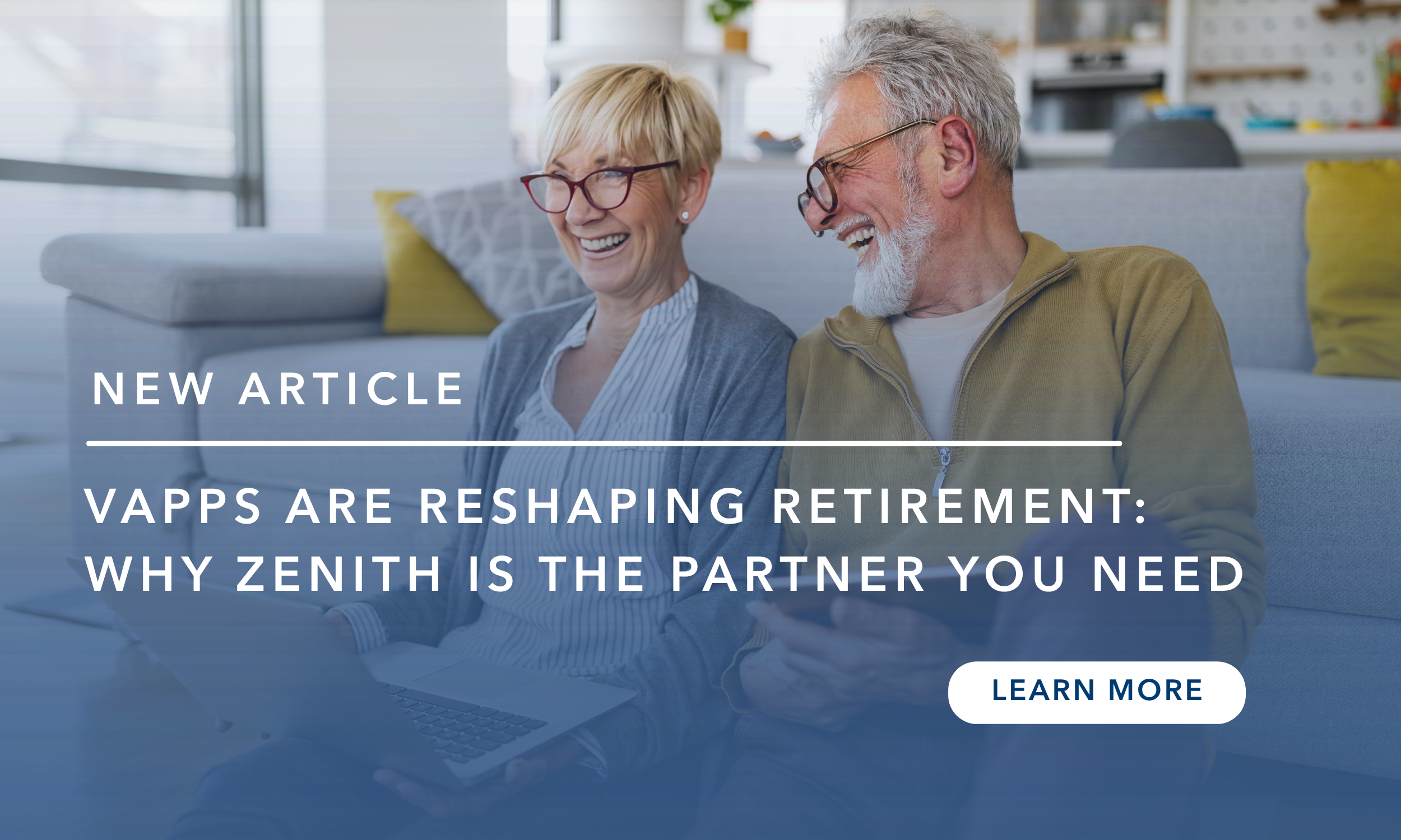 VAPPs Are Reshaping Retirement: Why Zenith Is the Partner You Need