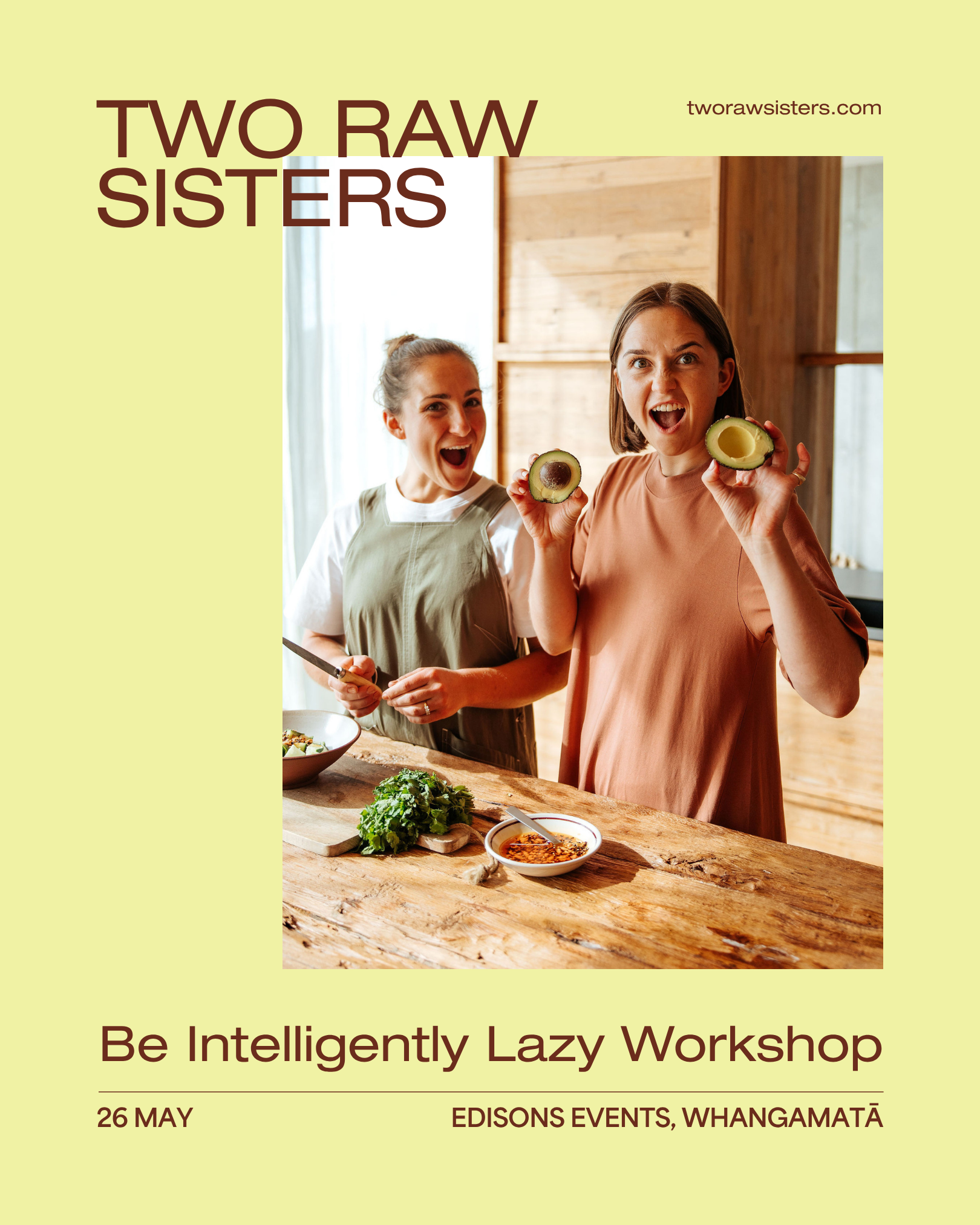 Two Raw Sisters | Be Intelligently Lazy