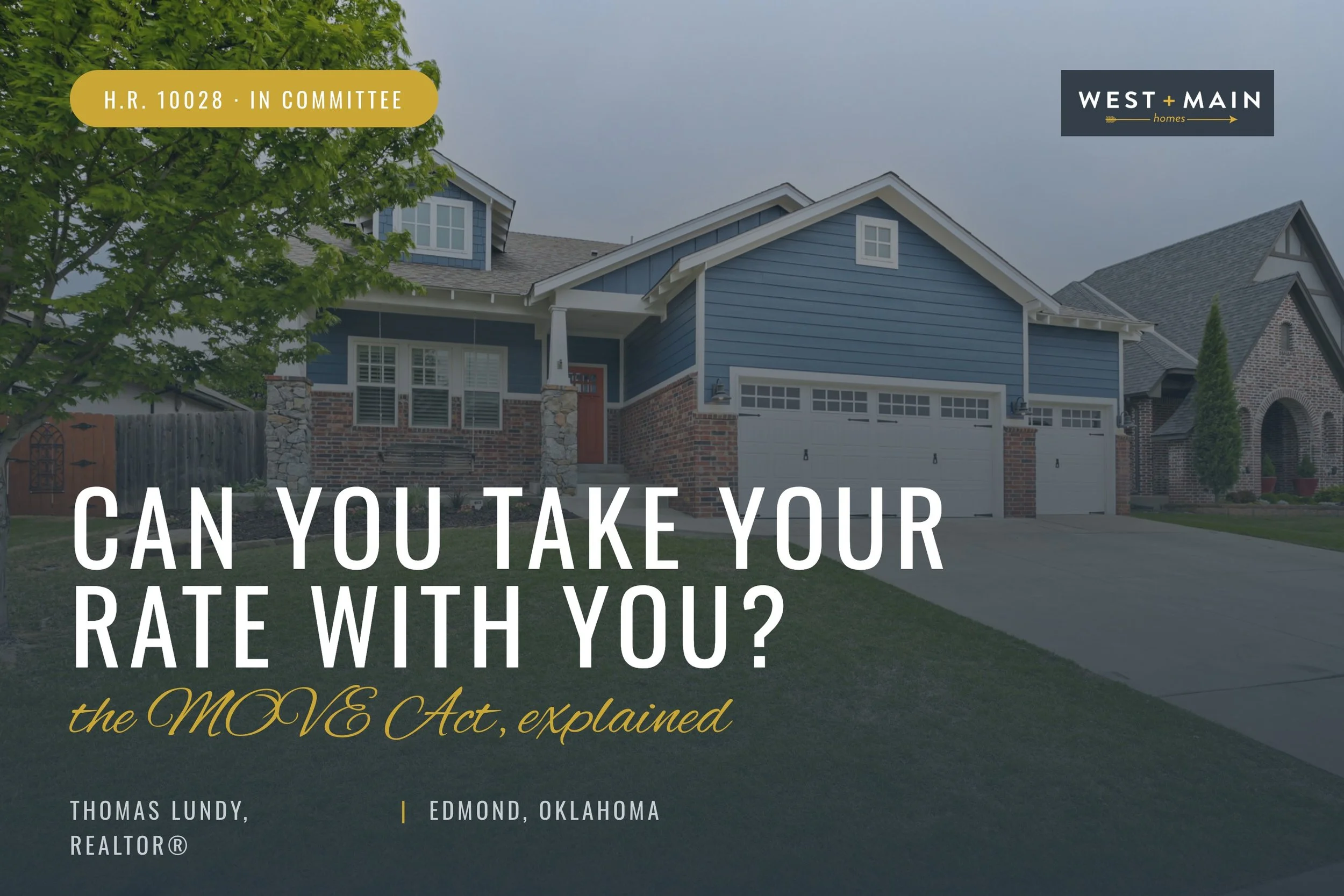 Portable Mortgages in Edmond: What the MOVE Act Would Change