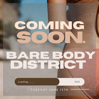 Bare Body District grand opening!