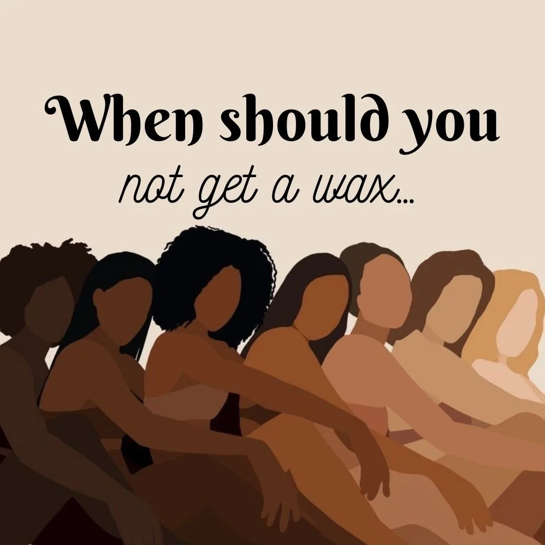 Understanding Skin Conditions: When Not to Wax