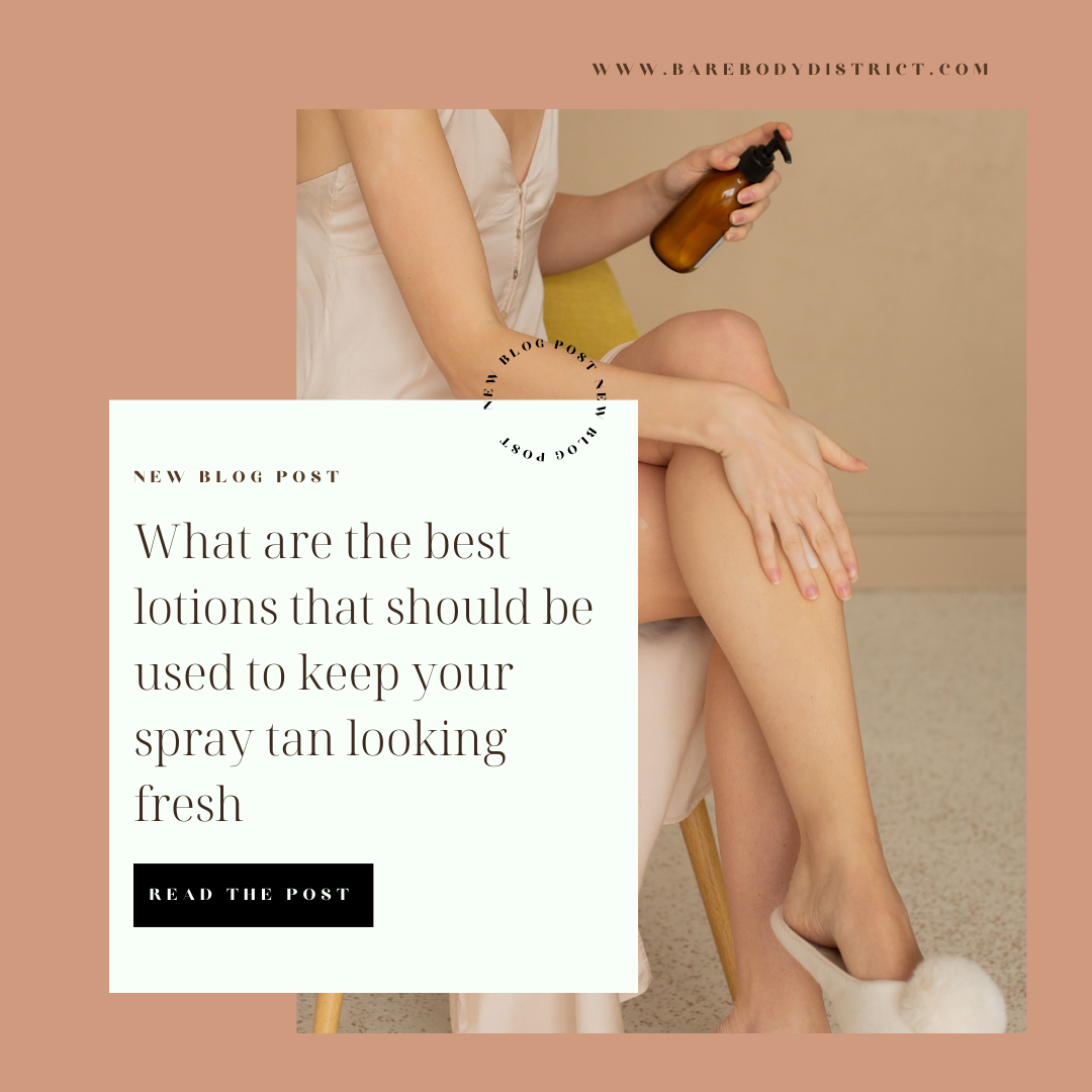 Prolong Your Glow: Top Lotions for Maintaining Your Spray Tan