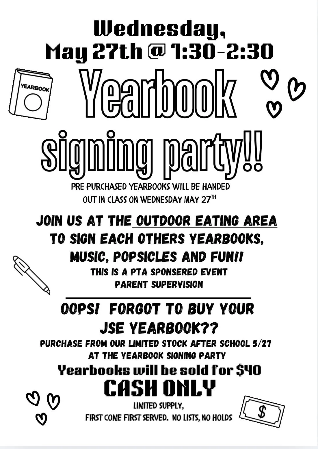Yearbook Signing Party, Wednesday, May 27, 1:30-2:30