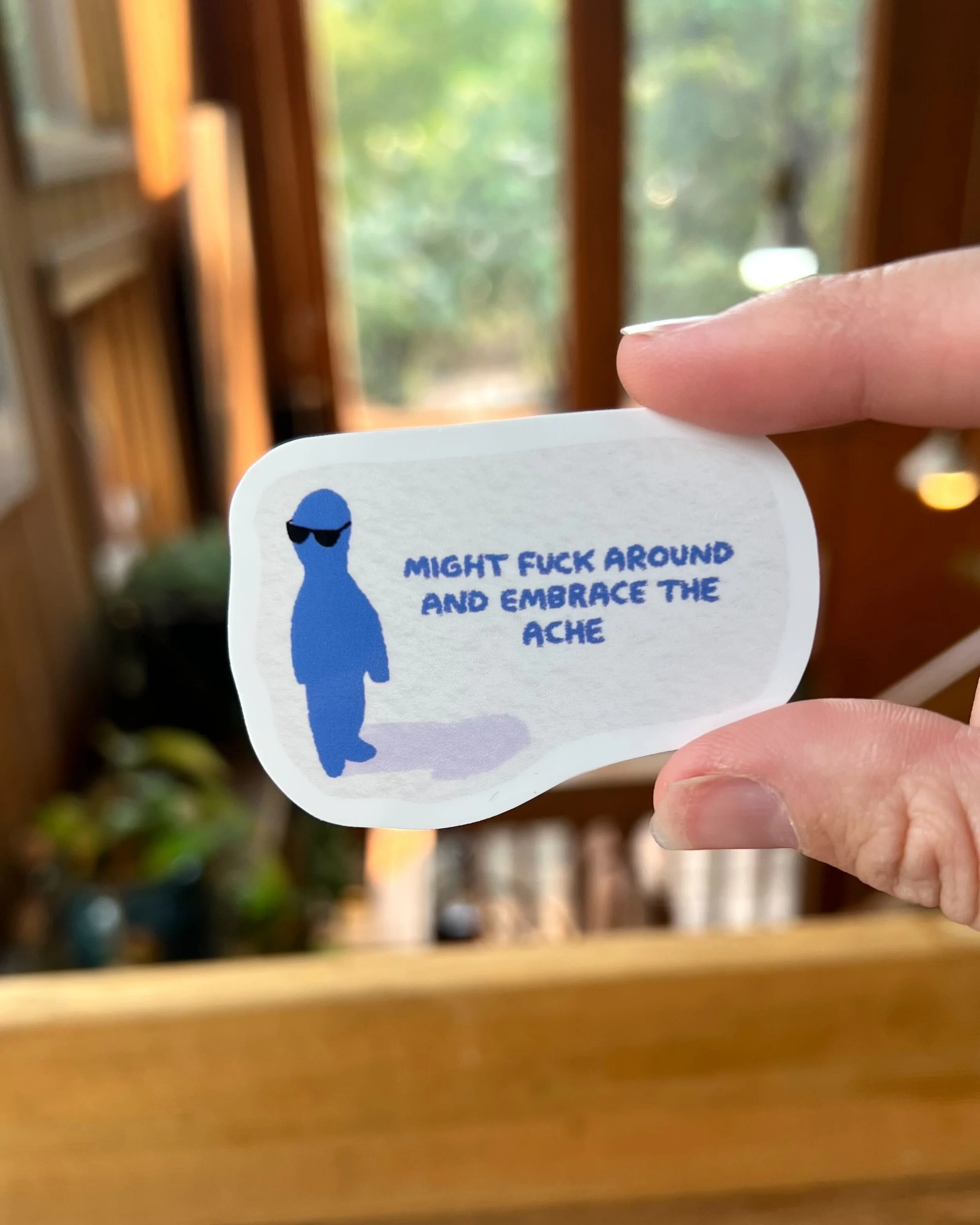 embrace the ache sticker