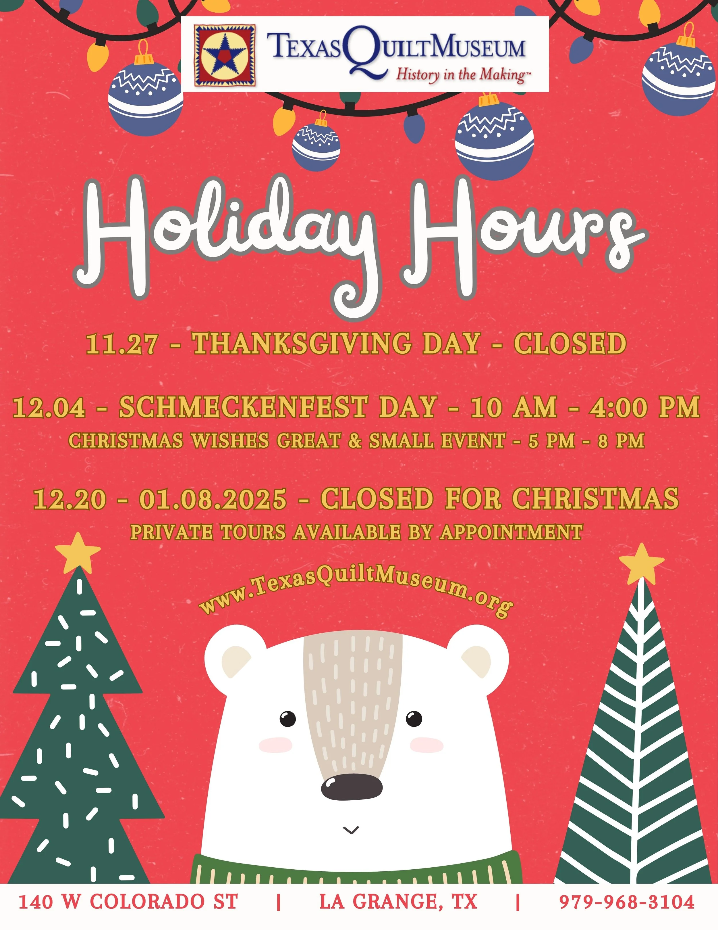 HOLIDAY HOURS - Private Tours Available by Appointment