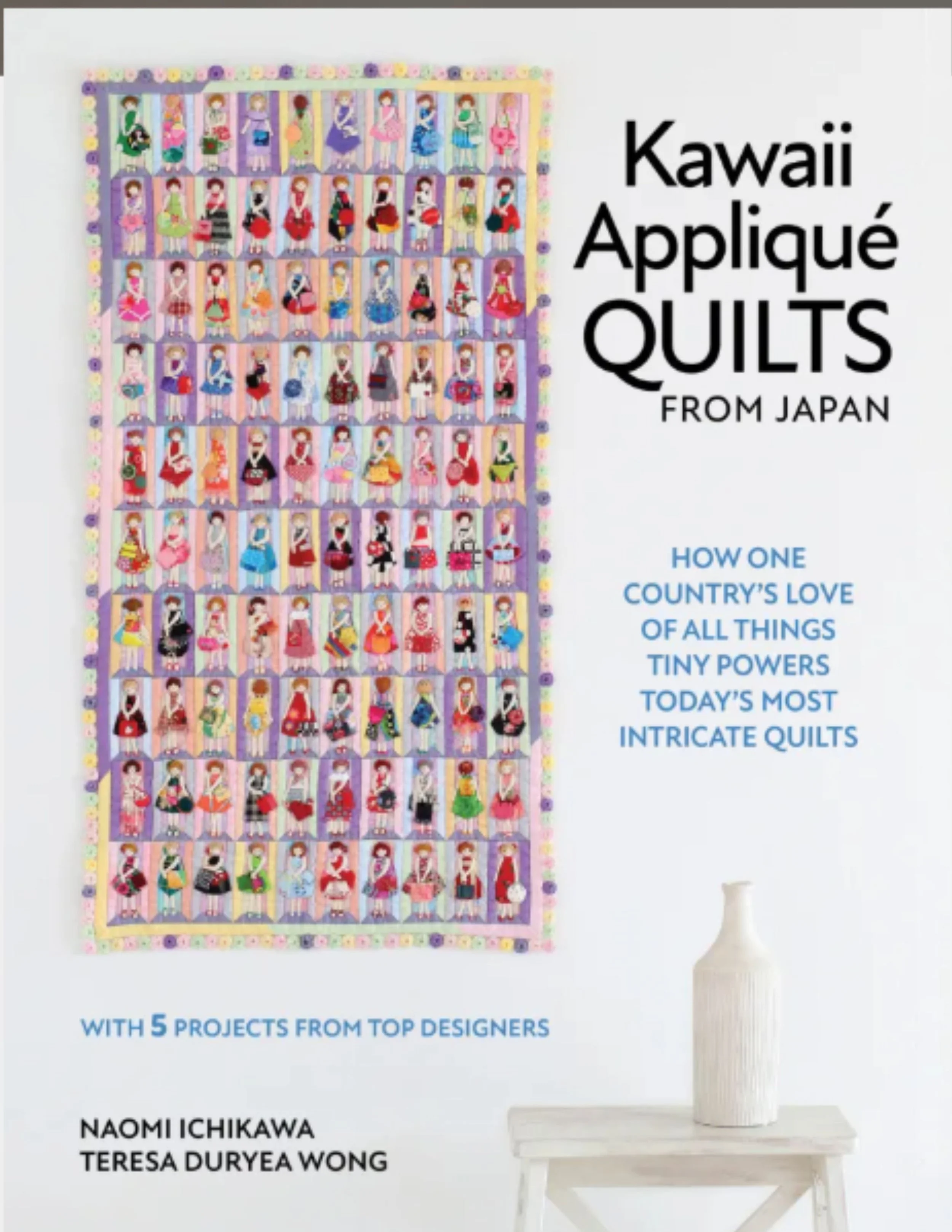 Kawaii Applique Quilts from Japan - Teresa Duryea Wong.jpg
