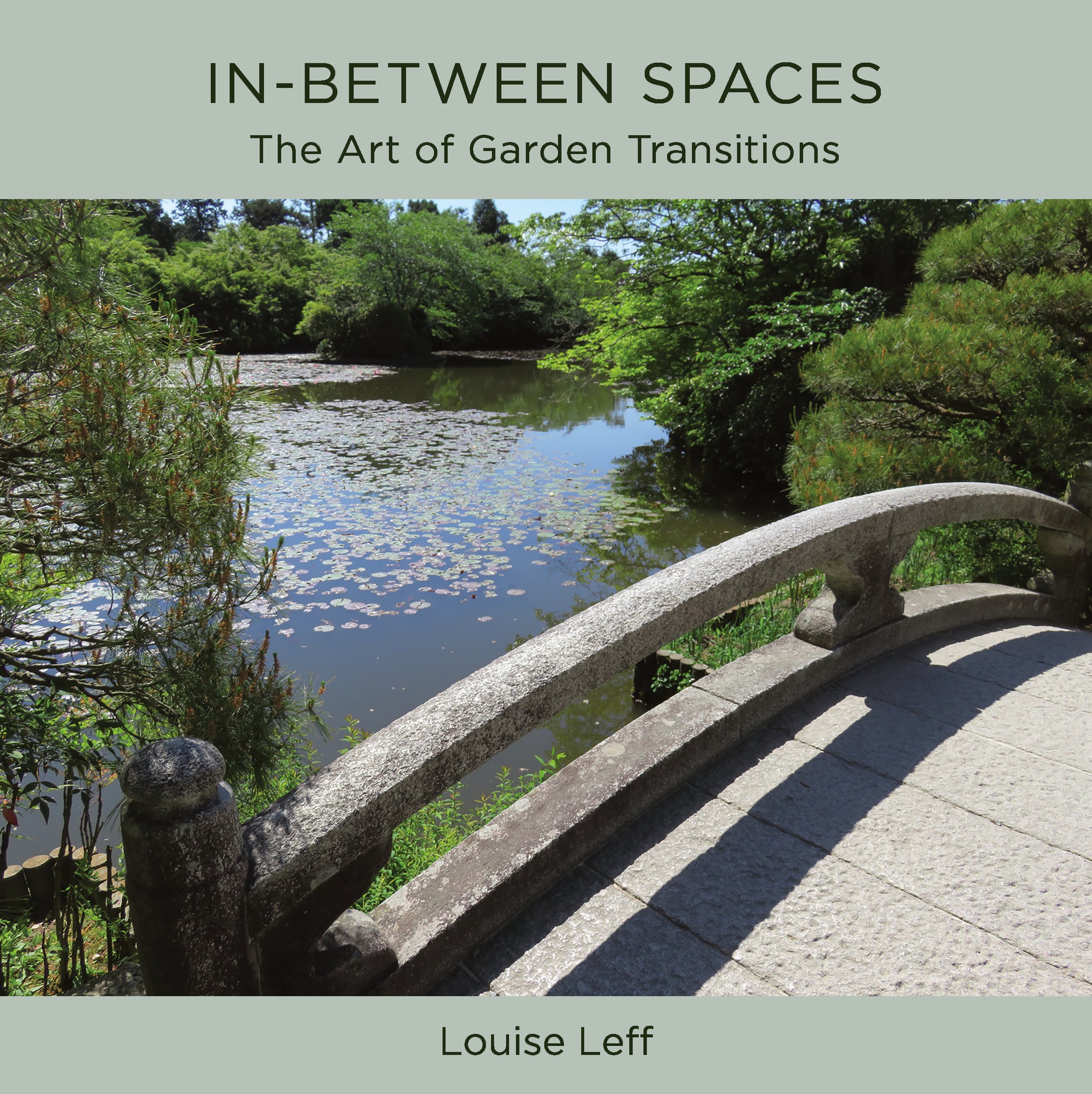 In-Between Spaces: The Art of Garden Transitions