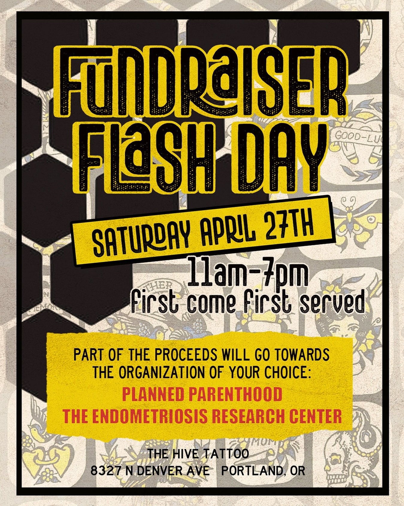 We&rsquo;re hosting a Flash Day fundraiser for Planned Parenthood and The Endometriosis Research Center this Saturday April 27th! 50% of the proceeds will be donated to the organization of your choice. We&rsquo;re making event specific flash and offe