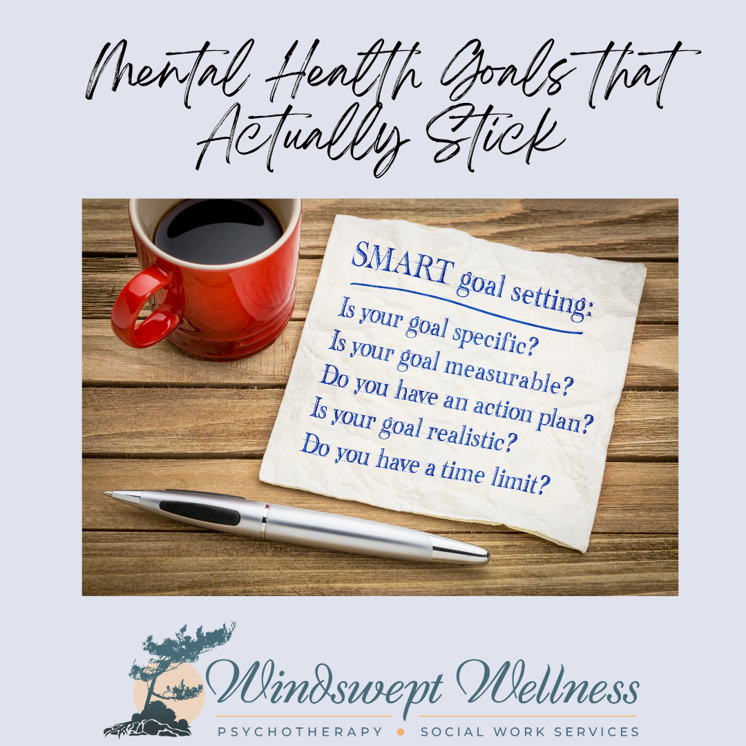 Mental Health Goals That Actually Stick