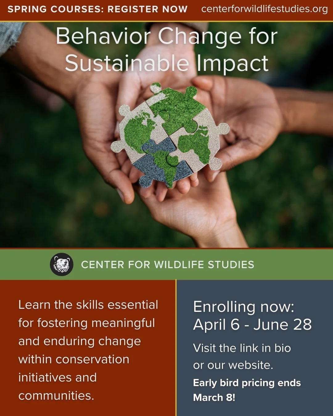 🌍 Are you ready to make a difference in conservation?

The Center for Wildlife Studies course "Behavior Change for Social Impact" is your gateway to impactful action!

Dive into:
- Engaging lectures and videos
- Interactive discussions and