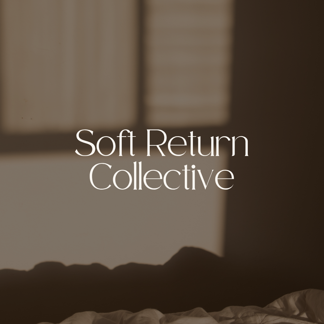 Soft Return Collective 