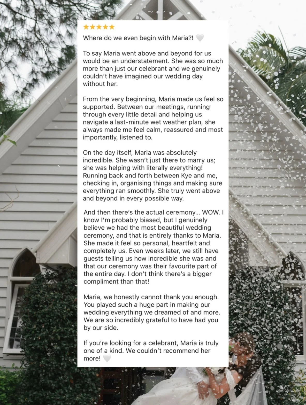 katie + kye

&ldquo;Where do we even begin with Maria?! 🤍

To say Maria went above and beyond for us would be an understatement. She was so much more than just our celebrant and we genuinely couldn&rsquo;t have imagined our wedding day without her.
