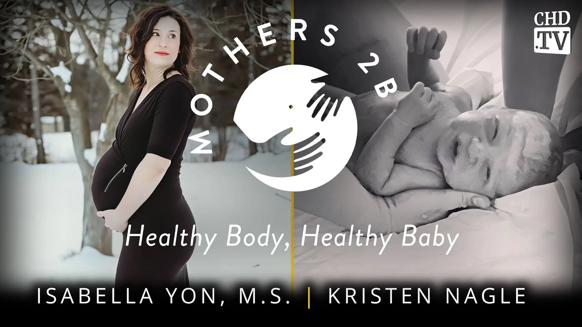 Mothers2B: Reclaiming Birth - Kristen Nagle