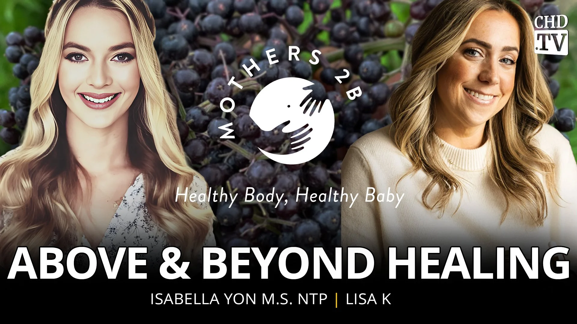 Mothers2B: Above and Beyond Healing
