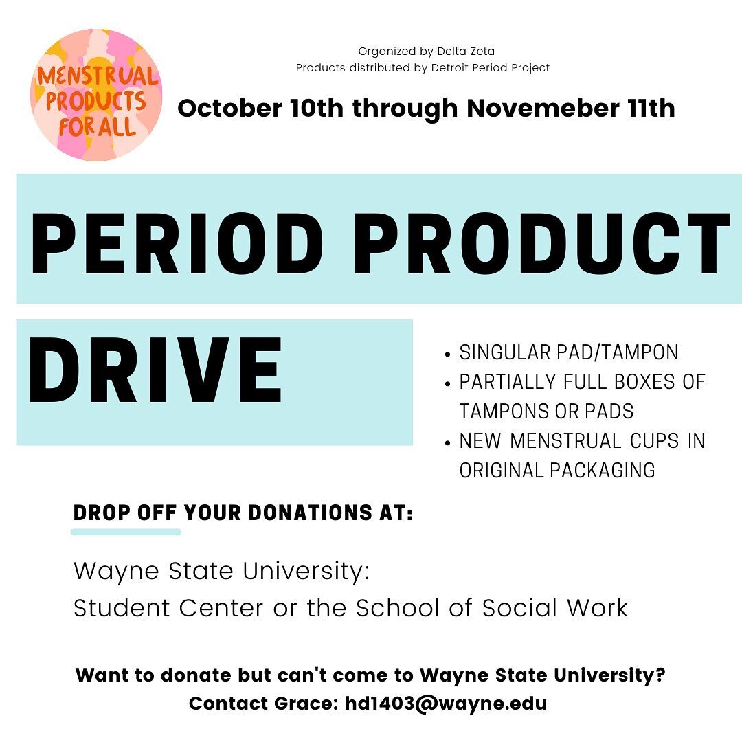 In collaboration with Delta Zeta, they are accepting product donations at the Student Center or the School of Social Work. 

Donations will be going to a free medical clinic that serves uninsured and underinsured Detroiters! 

Only a few days left to