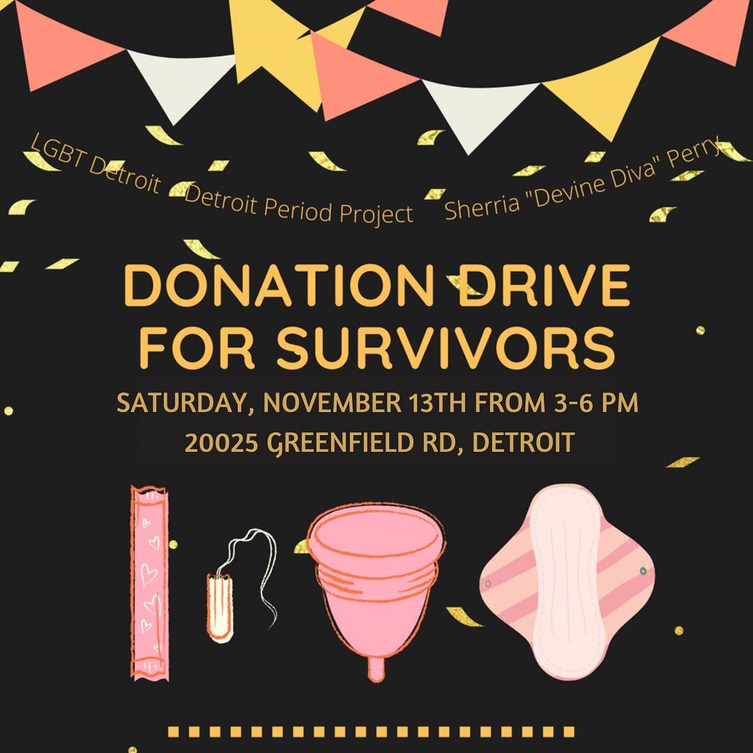 Come join us this giving season as we collect donations of menstrual product for survivors of DV. We&rsquo;re partnering with @lgbtdetroit Woman2Woman, and Sherria &ldquo;Devine Diva&rdquo; Perry to reach our goal of 250 care packages from this event