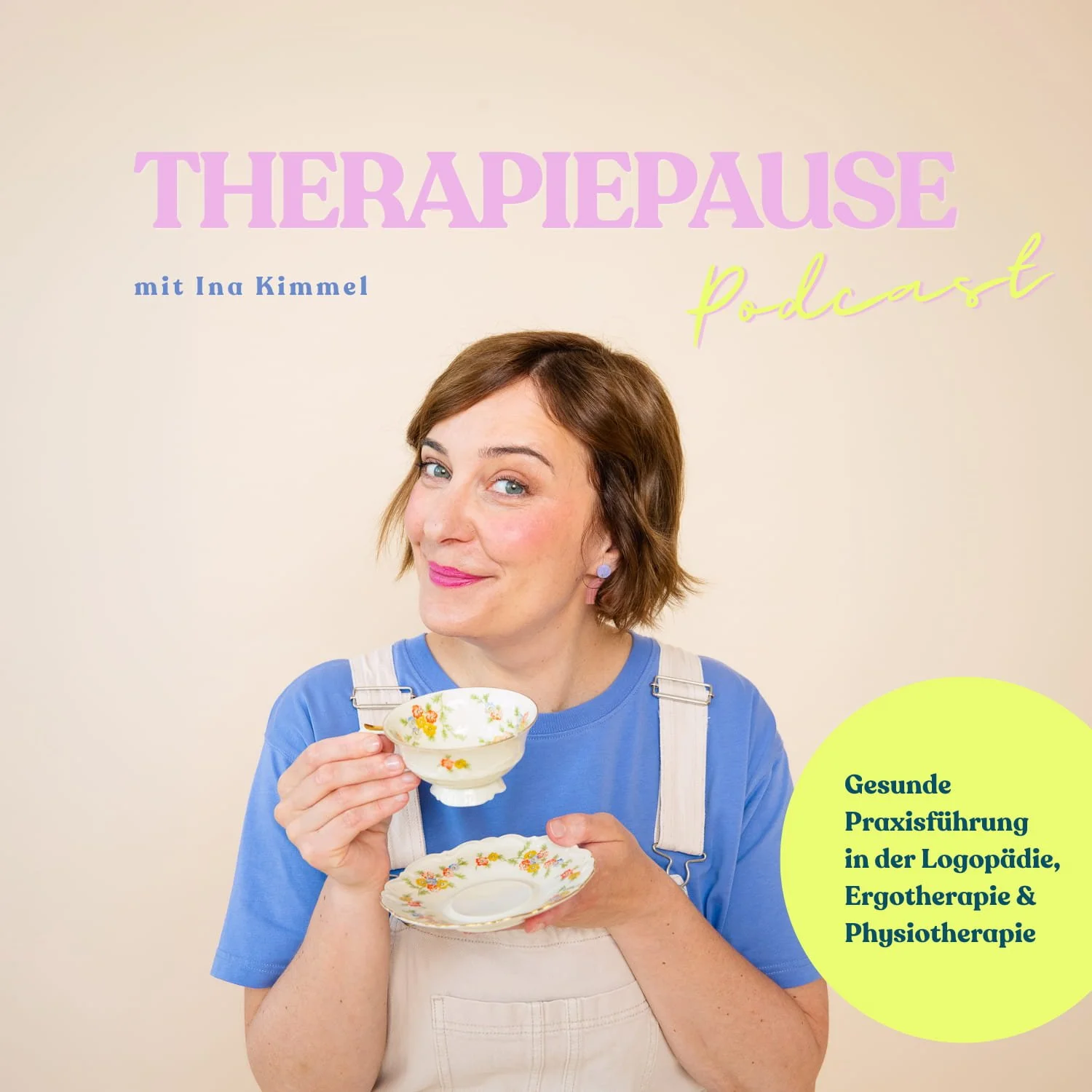 THERAPIEPAUSE-Podcast mit Ina Kimmel - gesunde Praxisführung für Inhaber von Therapiepraxen aus der Logopädie, Ergotherapie und Physiotherapie. Podcastcover mit Portrait von Ina Kimmel