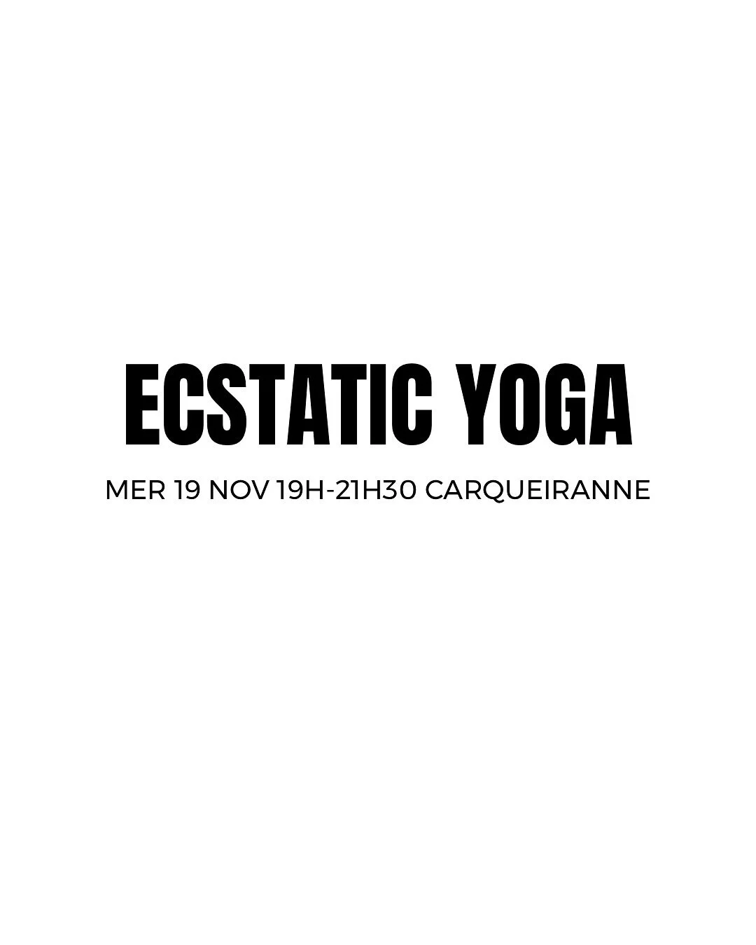 Carqueiranne ! Réservez votre place dès maintenant pour votre session Ecstatic Yoga®️
Découvrez une pratique libre et décomplexée de l’état de yoga sur de la musique electro 
Un voyage de 2h30 pou