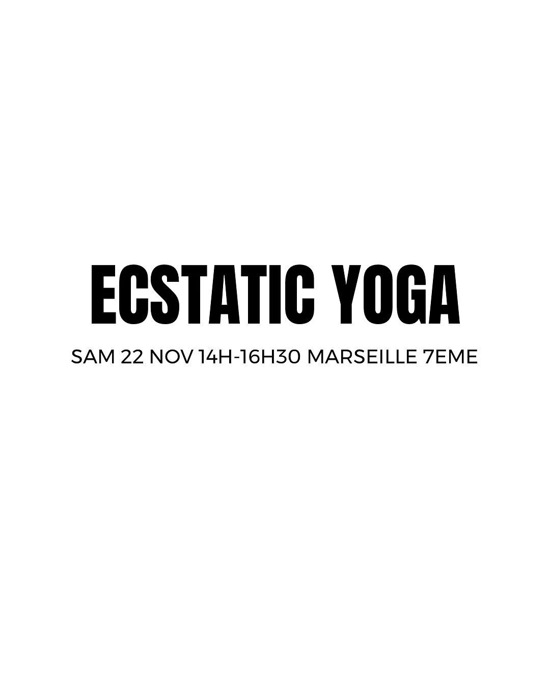 Marseille ❤️ notre rituel ! Prochaine session Ecstatic Yoga&reg;️

le samedi 22 novembre de 14h &agrave; 16h30
📍@uma.marseille dans le 7eme 

Il reste 5 places 💫

Fusion vinyasa, m&eacute;ditation, breathwork, yin, mouvement intuitif, musique elect