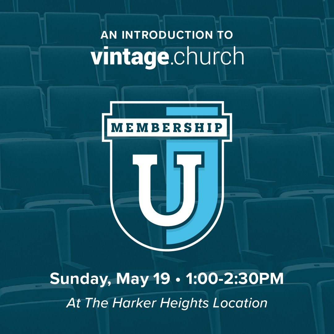 If you've been attending Vintage, and you're ready to take the next step to get more connected, MembershipU is for YOU! You'll get to know more about our history, mission, vision, and most importantly, how you can be a part of it all! Lunch and child