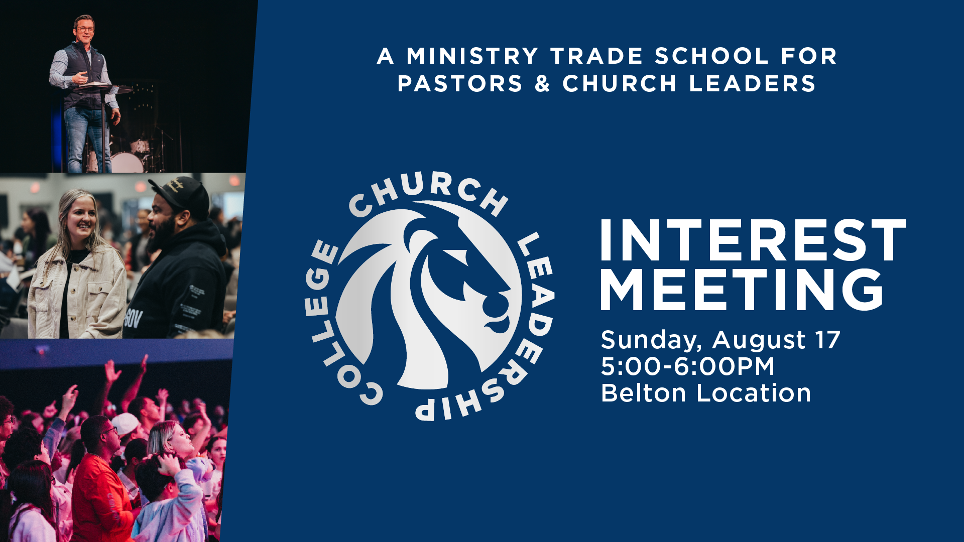 Church Leadership College - Interest Meeting - Belton Location