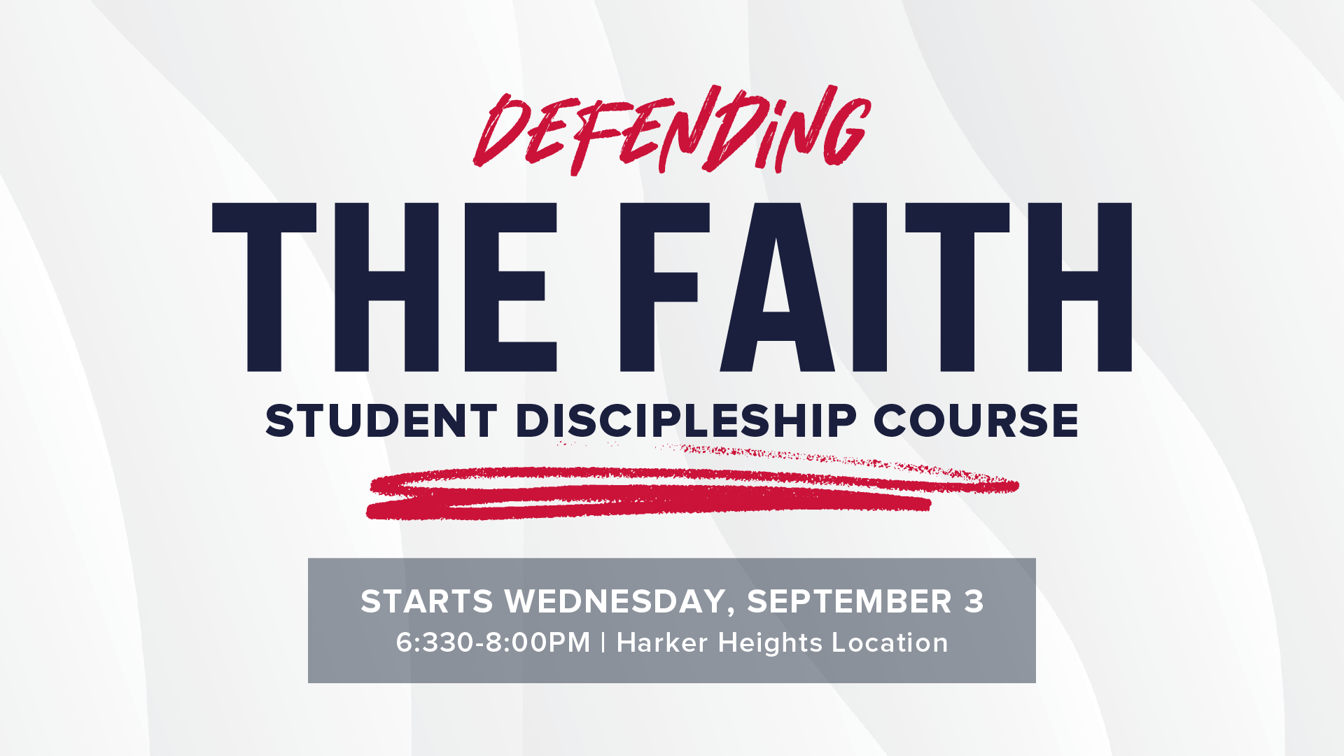 Defending The Faith Discipleship Course | Vintage Students | Harker Heights Location